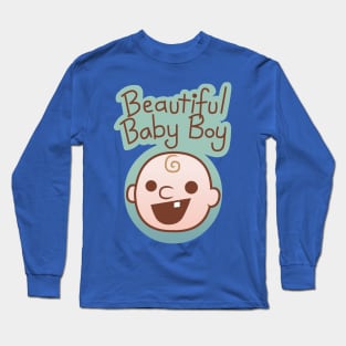 Beautiful Baby Boy Long Sleeve T-Shirt